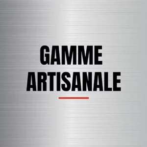 Gamme artisanale