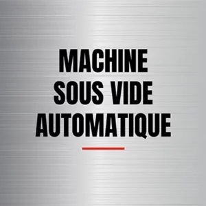 Machine sous-vide automatique